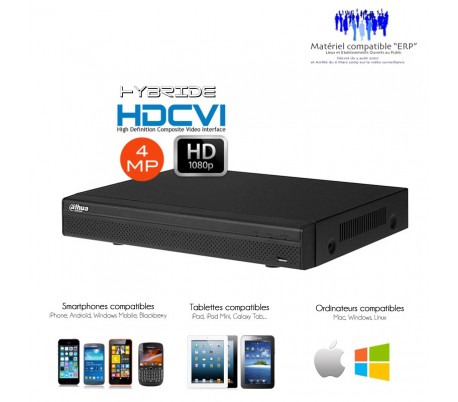 Enregistreur hybride HDCVI 4 canaux 4MP Full 1080P